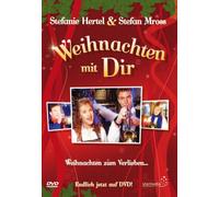 Stefanie Hertel & Stefan Mross - Weihnachten mit Dir