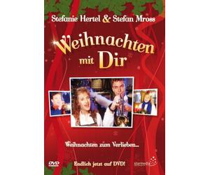 Stefanie Hertel & Stefan Mross - Weihnachten mit Dir