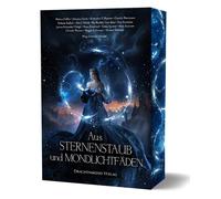 Stefanie Kullic Aus Sternenstaub und Mondlichtfäden: Traumhafte Fair (Paperback)