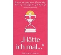 Das Buch zur Selbstfindung: azHAtte ich mal... Lorenz Hardcover<|