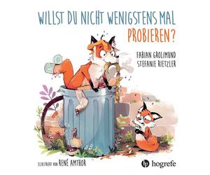 Stefanie Rietzler René Amthor Fabian Willst du nicht wenigstens mal (Paperback)
