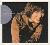 Stefanie Schlesinger - W h a t Iove ls