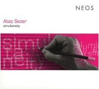 TrioCoriolis, Studio Musikfabrik, Munchener Kammerorcherster and others - Atac Sezer: Simultaneity