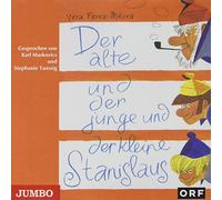 Stefanie Taussig - Der Alte und der Junge und der Kleine Stanislaus