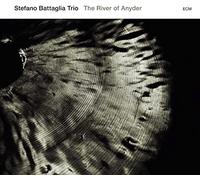 Stefano Battaglia Trio - The River Of Anyder