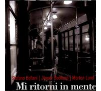 Stefano Bollani/Jesper Bodilsen/Morten Lund - Mi Ritorni In Mente [Vinyl]