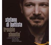 Stefano Di Battista - Trouble Shootin