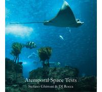 Stefano Ghittoni & DJ Rocca Atemporal Space Tests (Vinyl) 12" Album