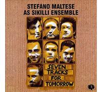 Stefano Maltese Seven Tracks For Tomorrow CD New 27312802528