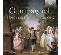 Stefano Parrino, Francesco Parrino - CAMPAGNOLI: 6 Duos for Flute and Violin, Op.2
