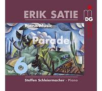 Steffan Schleiermacher - Erik Satie: Piano Music Volume 6 - Parade