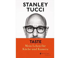 Steffen Jacobs Stanley Tucci TASTE: Mein Leben für Küche und Kamera (Hardback)