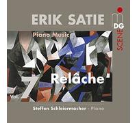 Steffen Schleiermacher - Erik Satie: Piano Music Volume 7 Relache