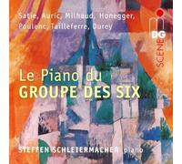 Steffen Schleiermacher - Le Piano du Groupe des Six