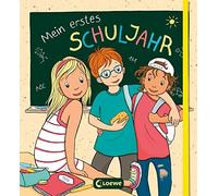 Steffi Wöhner Mein erstes Schuljahr: Endlich bin ich Schulkind - Freu (Hardback)