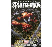 Stegman, Ryan - Superior Spider-Man - Volume 1: My Own Worst Enemy (Marvel Now)