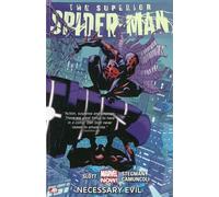 Stegman, Ryan - Superior Spider-man - Volume 4: Necessary Evil (marvel Now)