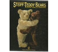 Steiff-Teddy Bears. Love for a Lifetime