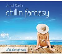 Stein,Arnd - Chillin Fantasy-Life Balance Music