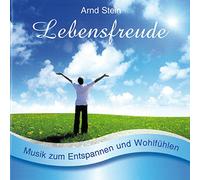 Stein,Arnd - Lebensfreude-Sanfte Musik Z.Entspannen