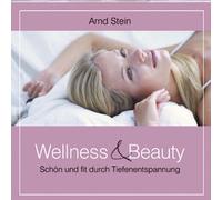 Stein,Arnd - Wellness & Beauty [Import]