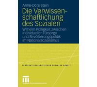 Stein - Die Verwissenschaftlichung des Sozialen Wilhelm Polligkeit z - X555z