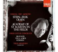 Stein-Erik Olsen, Academy of St Martin in the Fields & Terje Mikkelsen - Havana · Rio · Moscow - Brouwer, Villa-Lobos & Koshkin