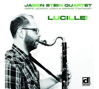 STEIN, JASON QUARTET - Lucille!