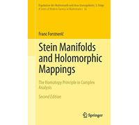 Stein Manifolds and Holomorphic Mappings – The Homotopy Principle in Complex Analysis – 56