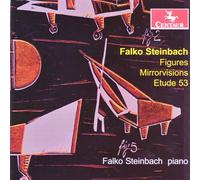 Steinbach, Falko - Figures: 17 Choreographic Etudes for Piano / Mirrorvisions / Etude 53