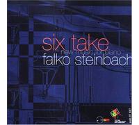 Steinbach, Falko - Six Take-New Music for Piano