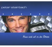 Steinbach,Peter - Nimm Mich mit zu Den Sternen