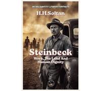 Steinbeck: Work, The Land And Human Dignity
