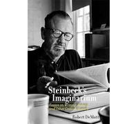 Steinbeck's Imaginarium: Essays on Writing, Fishing, and Other Critical Matters