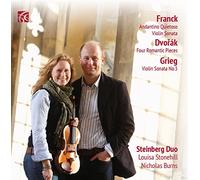 Steinberg Duo - César Frank, Antonín Dvo?ák, Edvard Grieg: Works for Violin & Piano
