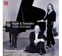 Steinberg Duo - Edward Elgar, Philip Sawyers: Violin Sonatas