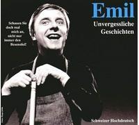 Steinberger,Emil Emil-Unvergessliche Geschichten (CD)