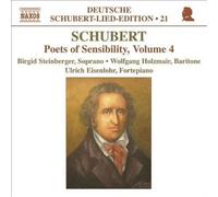 Steinberger:Holzmair:Eisenlohr - SCHUBERT: Lied Edition 20 - Poets of Sensibility, Vol. 4