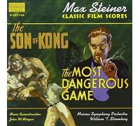 Steiner: The Son of Kong/The Most Dangerous Game (Original Score)