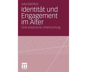 Steinfort - Identitt und Engagement im Alter Eine empirische Unters - X555z