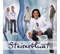 Steirerbluat - Ich Will Dich-10 Jahre