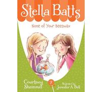Stella Batts: None of Your Beeswax: 7