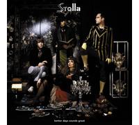 Stella - Better Days Sounds Great [Vinyl LP] [VINYL]