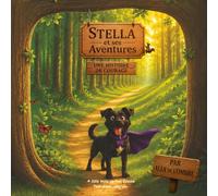 Stella et ses Aventures: Une histoire de courage