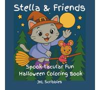 Stella & Friends: Spook-tacular Fun Halloween Coloring Book