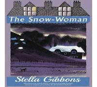 Stella Gibbons The Snow-Woman Paperback Book Stella Gibbons Multicolor