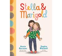 Stella & Marigold : Book 1