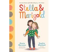 Stella & Marigold: Book 1 (Stella and Marigold)