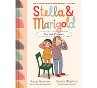 Stella & Marigold: Past and Presents : Book 3
