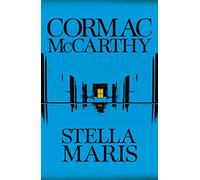 Stella Maris: powerful literary fiction from a Pulitzer Prize-winning author (Bobby Western, 2)
